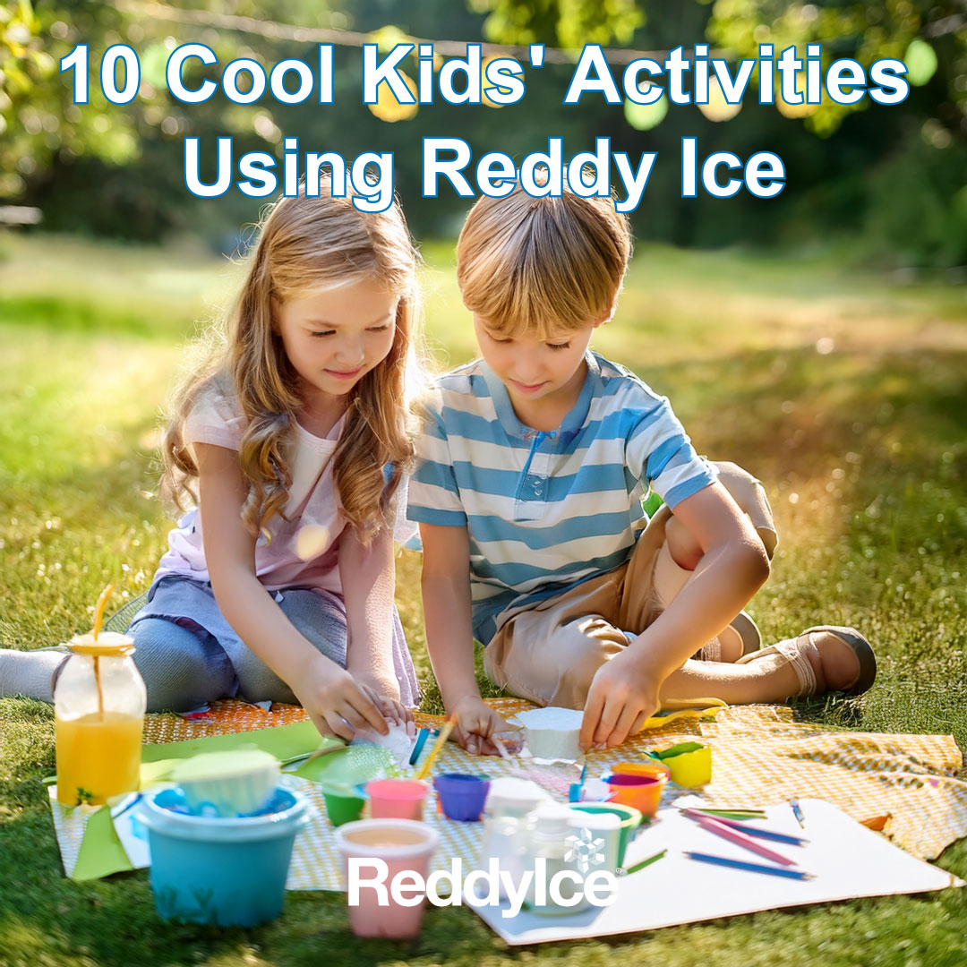 10 Cool Kids’ Activities Using Reddy Ice